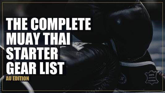 The Complete Muay Thai Starter Gear List: What You Actually Need (AU Edition)
